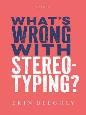 cover image of What's Wrong with Stereotyping?